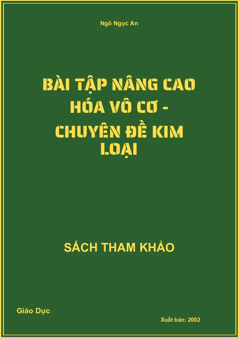 Bài Tập Nâng Cao Hóa Vô Cơ - Chuyên Đề Kim Loại