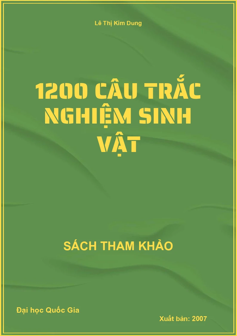 1200 Câu Trắc Nghiệm Sinh Vật