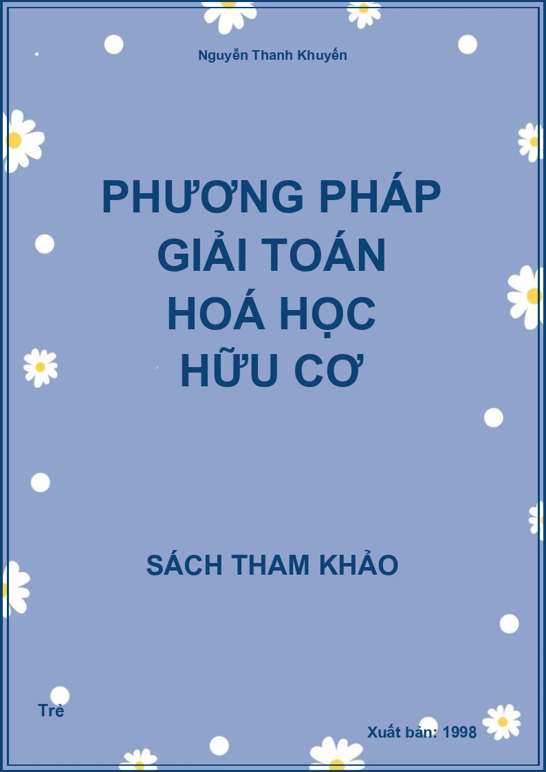 Phương Pháp Giải Toán Hoá Học Hữu Cơ