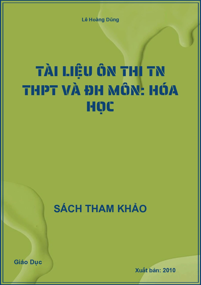 Tài Liệu Ôn Thi Tn Thpt và Đh Môn: Hóa Học