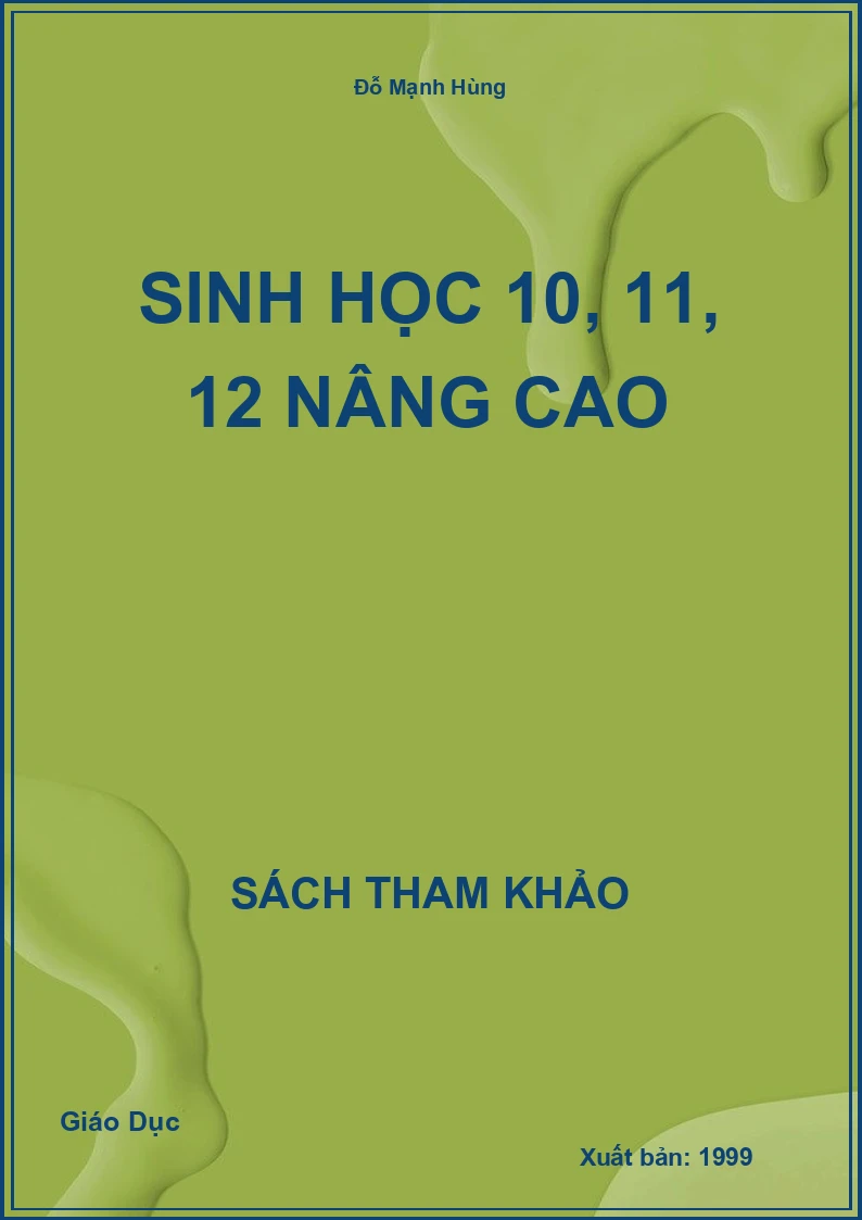 Sinh Học 10, 11, 12 Nâng Cao