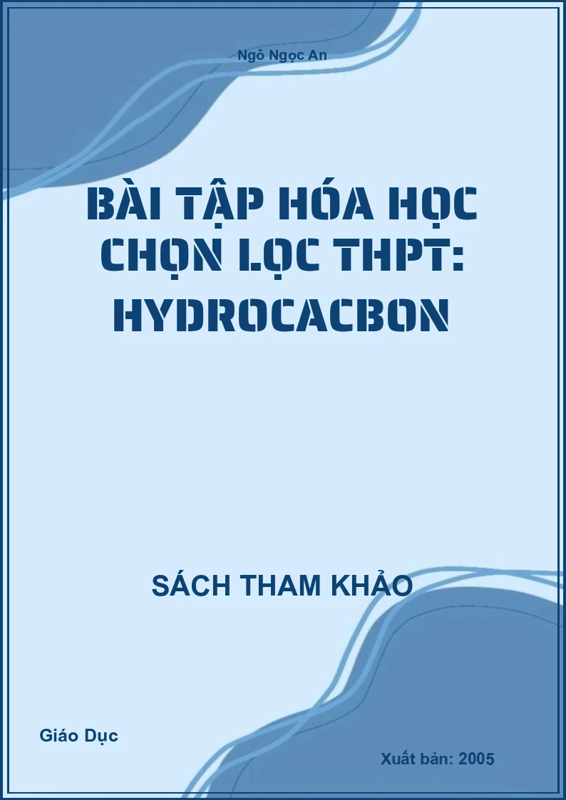 Bài Tập Hóa Học Chọn Lọc Thpt: Hydrocacbon