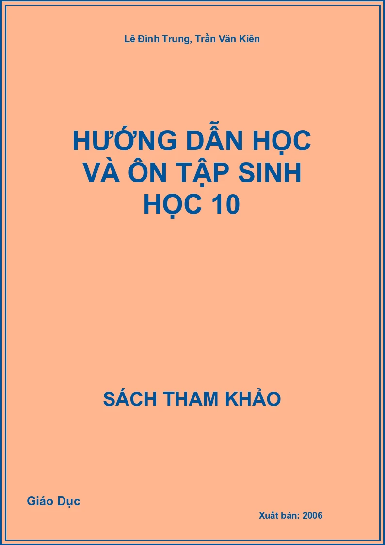 Hướng Dẫn Học Và Ôn Tập Sinh Học 10