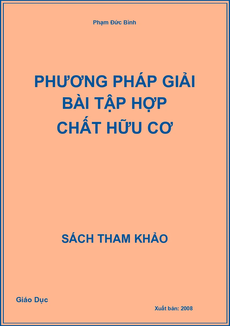 Phương Pháp Giải Bài Tập Hợp Chất Hữu Cơ