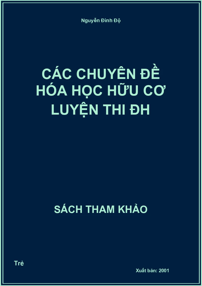Các Chuyên Đề Hóa Học Hữu Cơ Luyện Thi Đh
