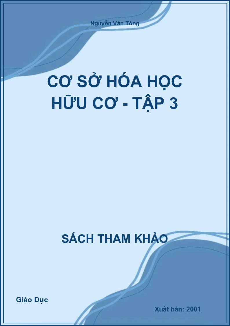Cơ Sở Hóa Học Hữu Cơ - Tập 3
