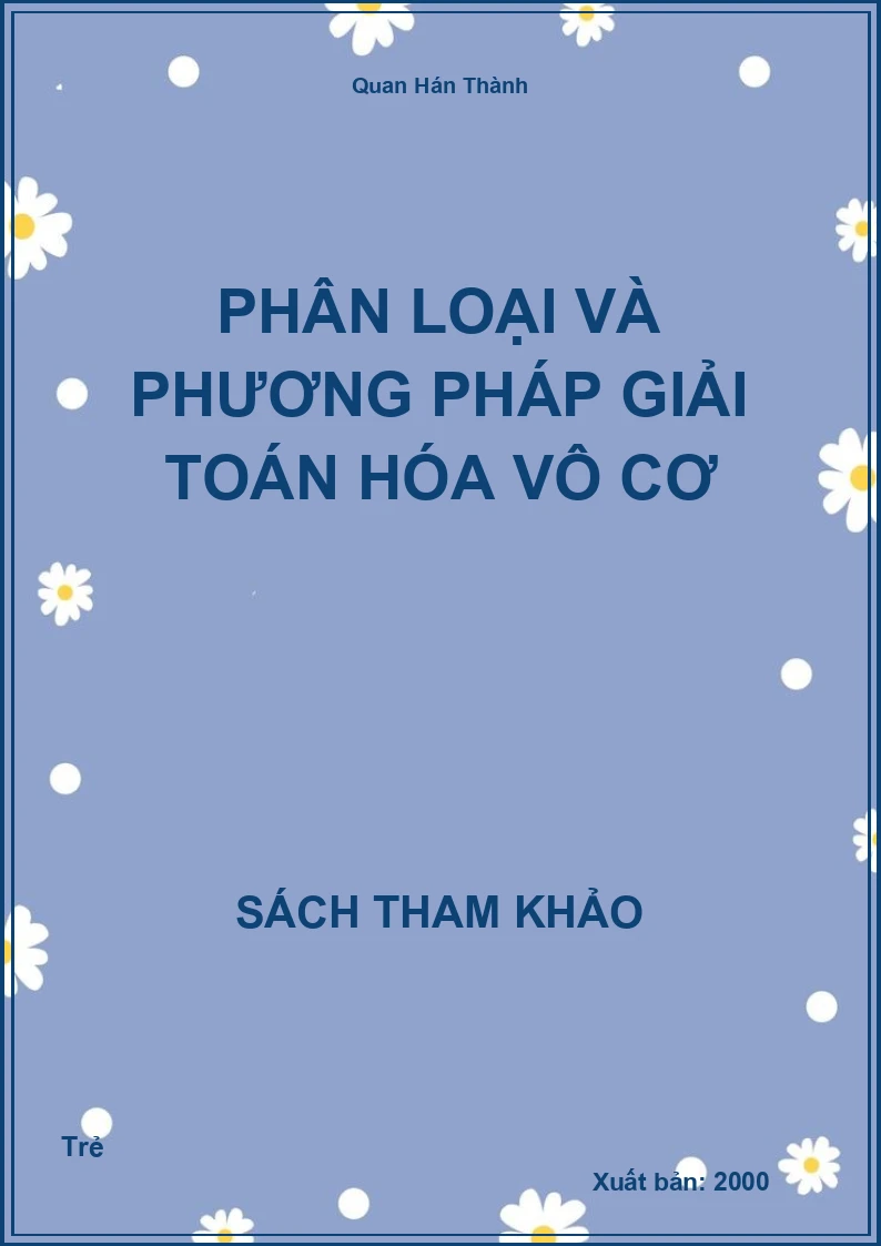 Phân Loại Và Phương Pháp Giải Toán Hóa Vô Cơ