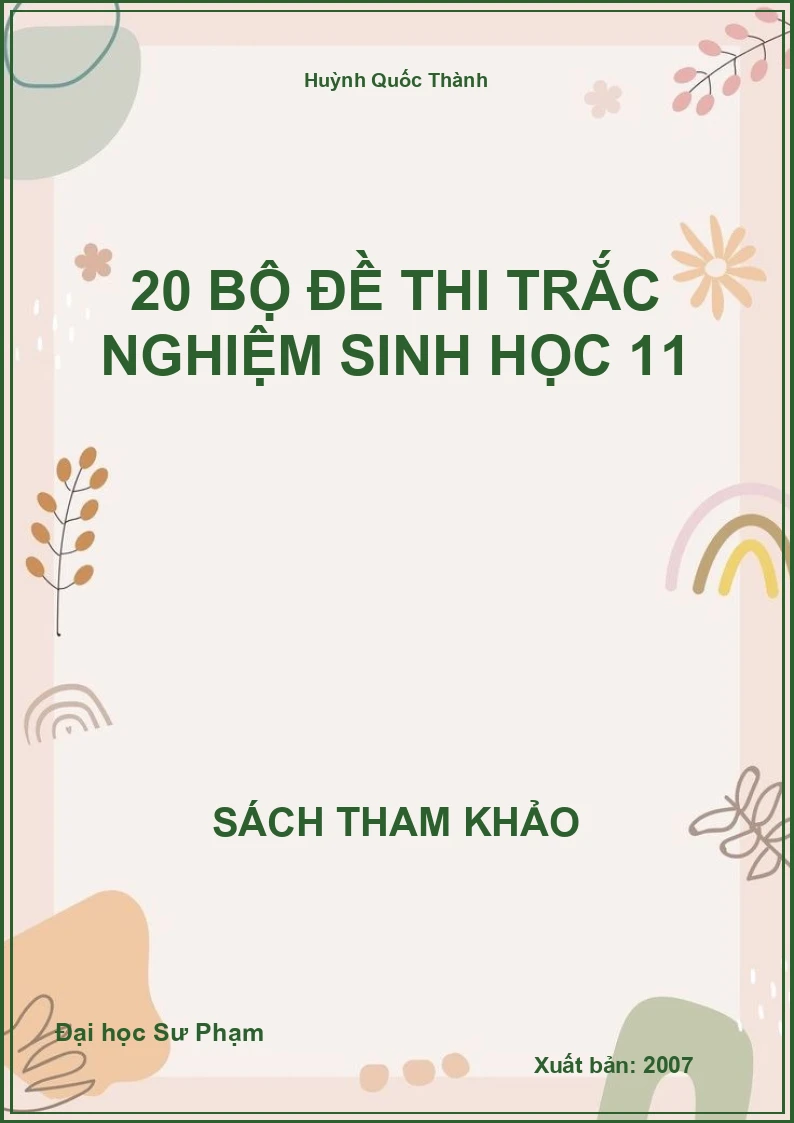 20 Bộ Đề Thi Trắc Nghiệm Sinh Học 11