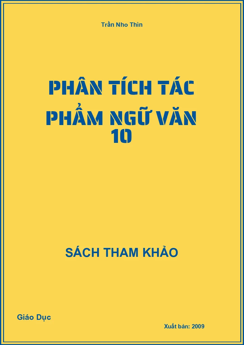 Phân tích tác phẩm Ngữ Văn 10