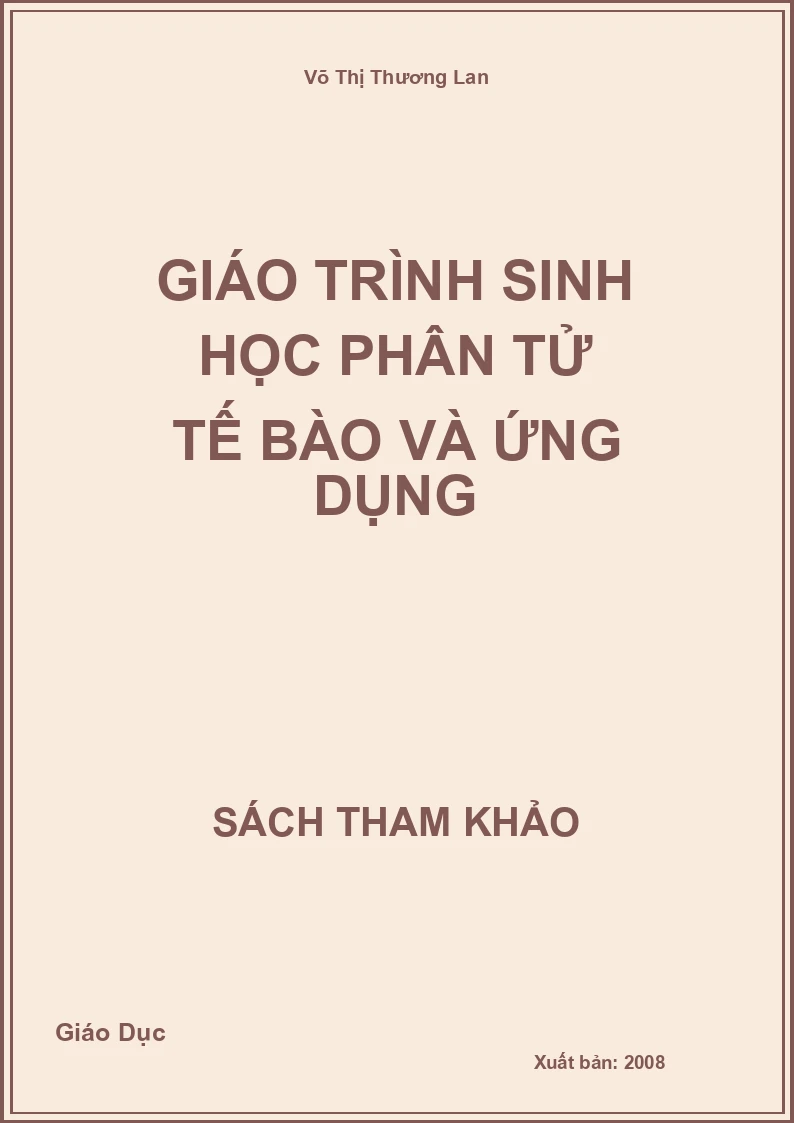 Giáo trình Sinh học phân tử tế bào và ứng dụng