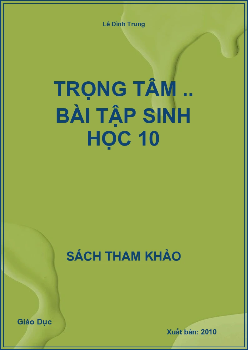 Trọng tâm .. bài tập Sinh học 10