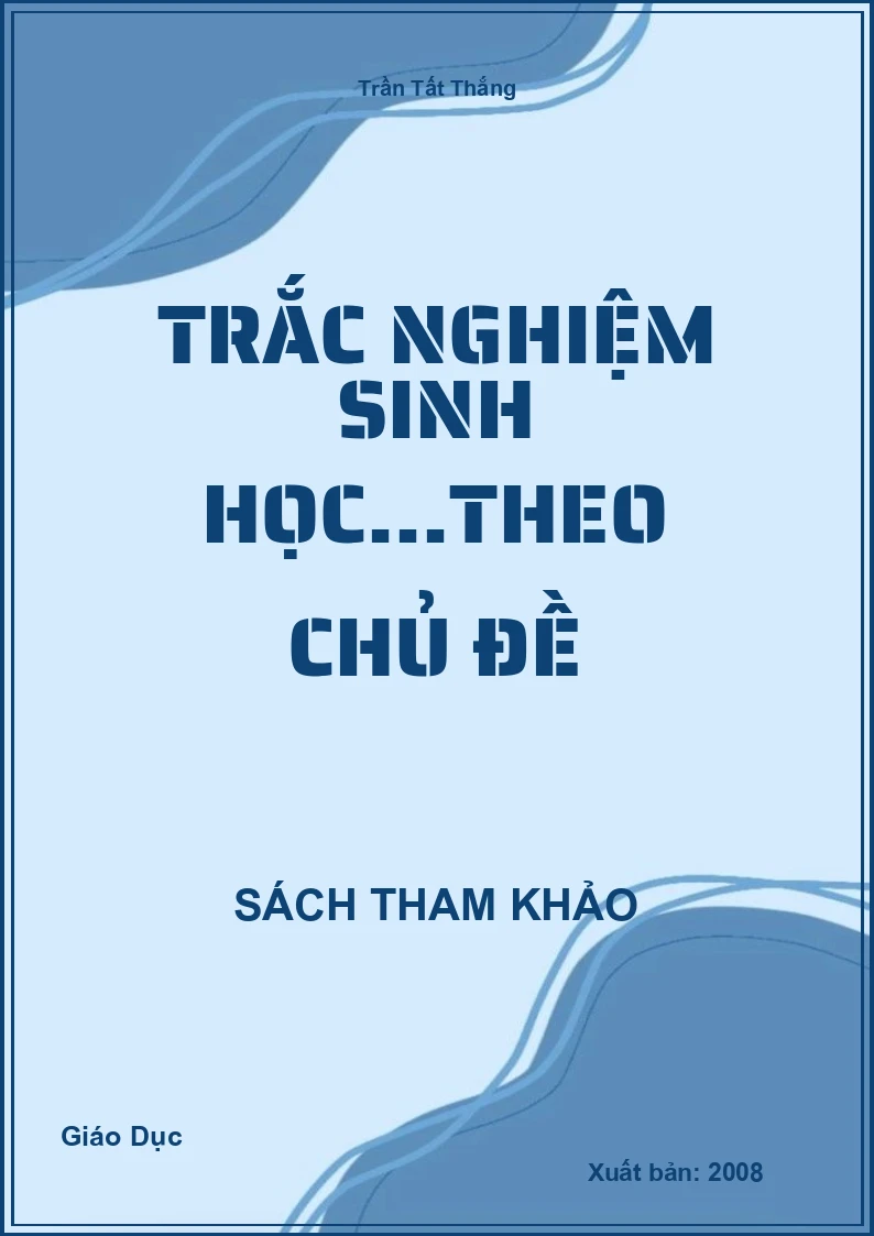 Trắc nghiệm Sinh học...theo chủ đề