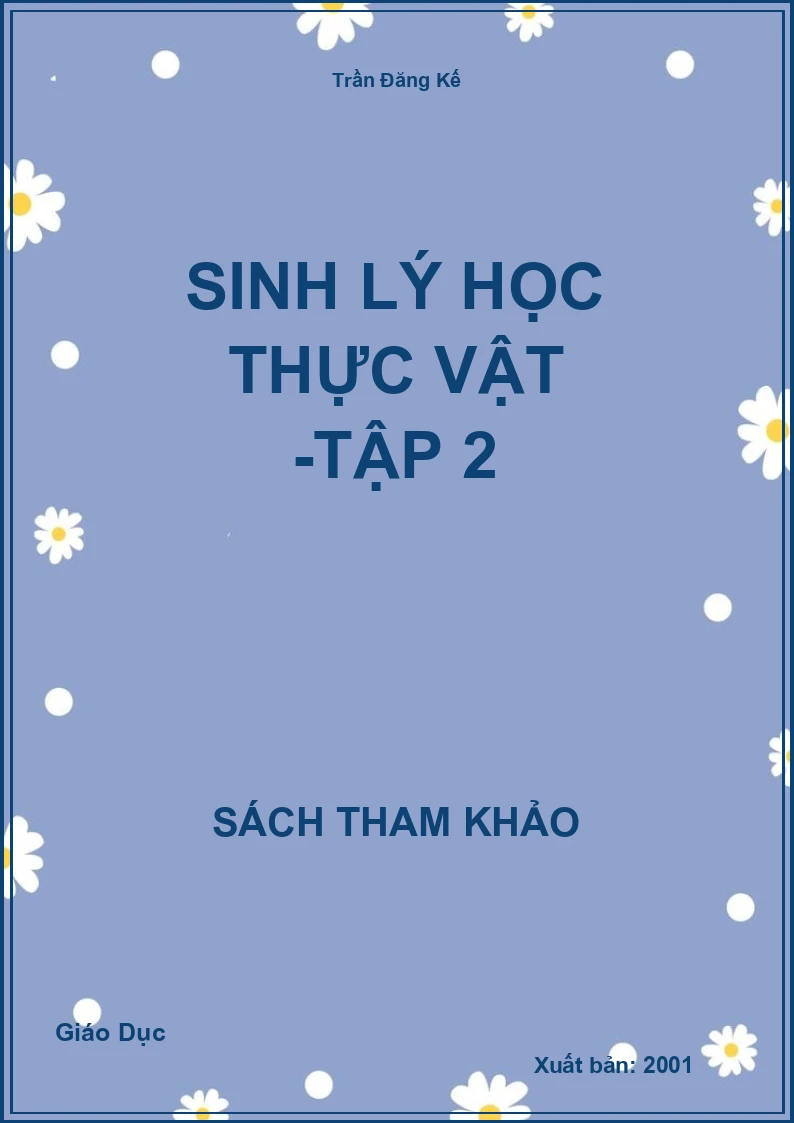 Sinh lý học Thực vật -Tập 2