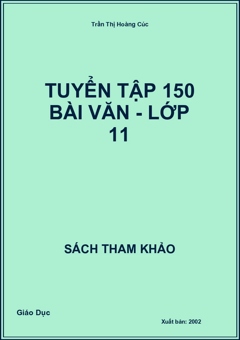 Tuyển tập 150 Bài Văn - Lớp 11