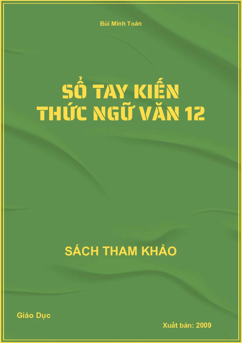 Sổ tay kiến thức ngữ văn 12