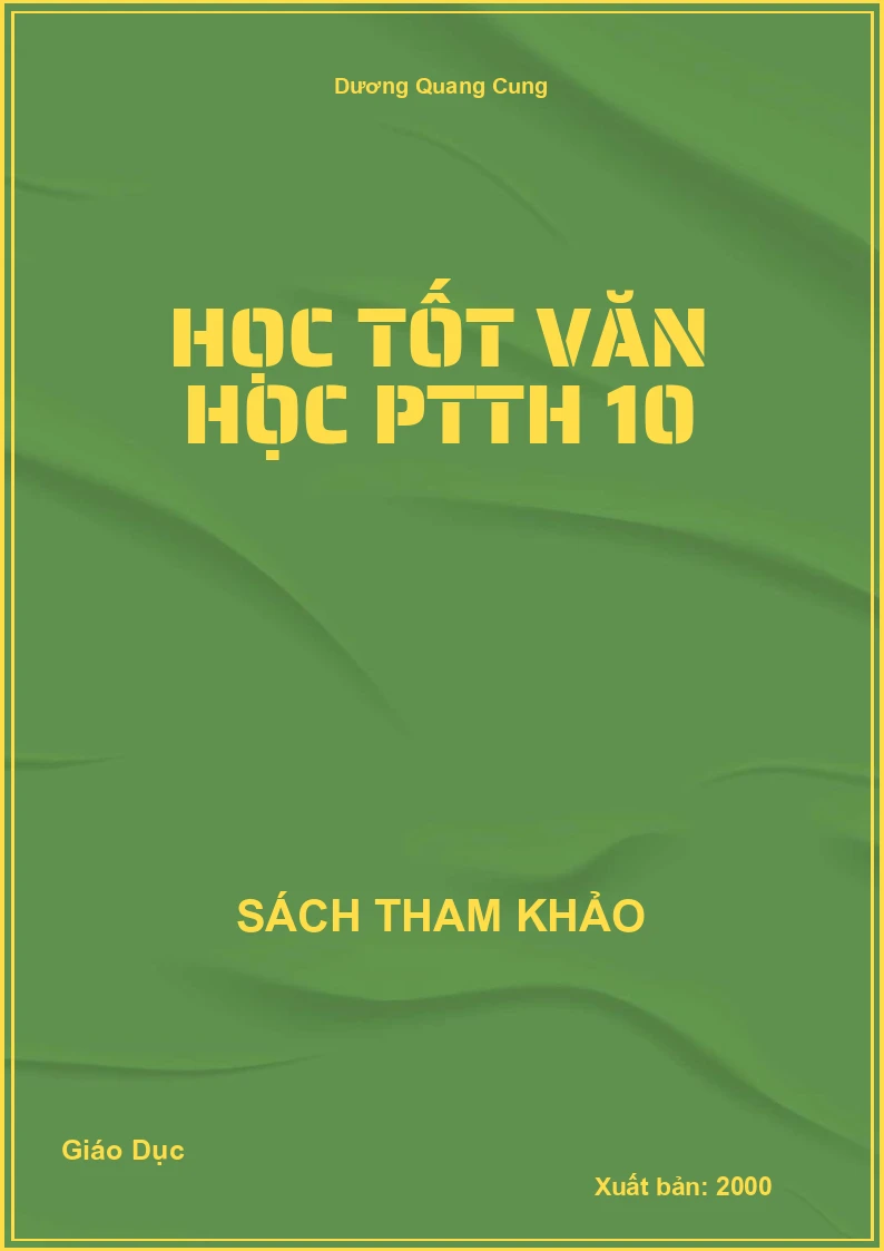 Học tốt văn học PTTH 10