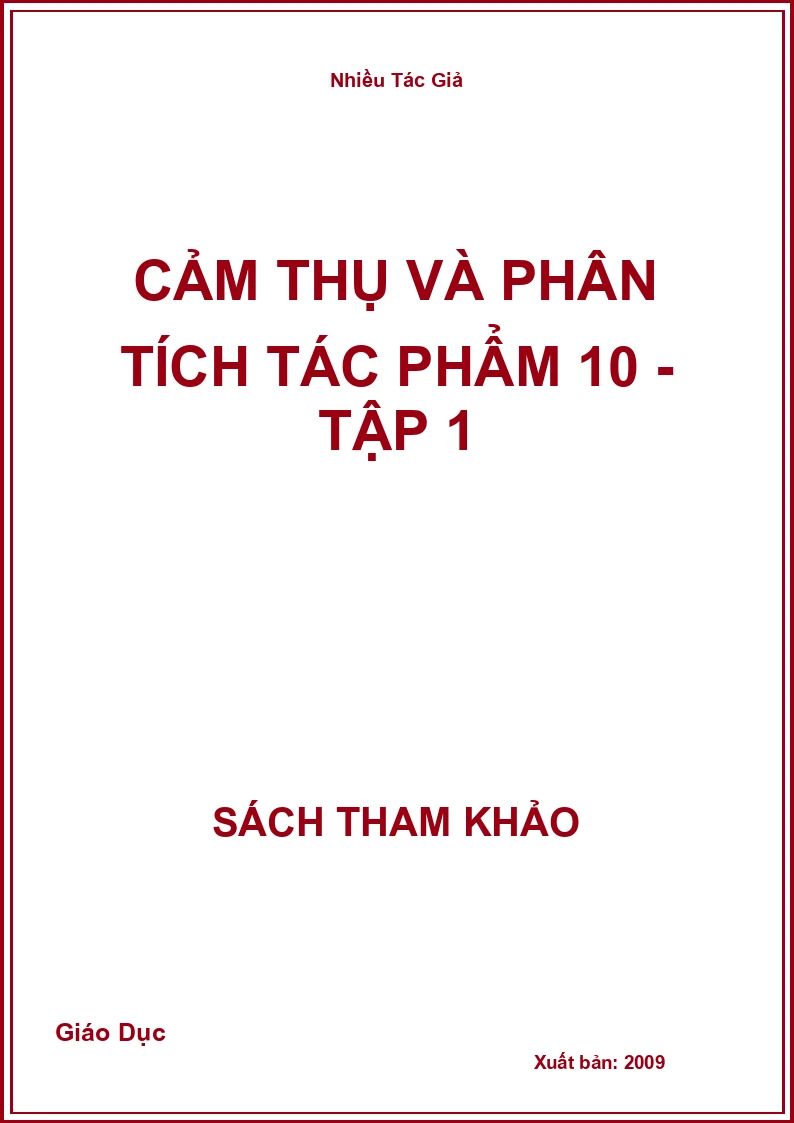 Cảm thụ và phân tích tác phẩm 10 - Tập 1