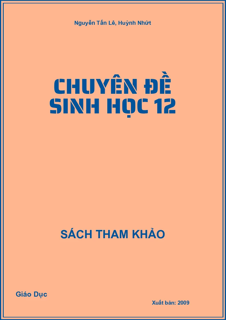 Chuyên đề Sinh học 12