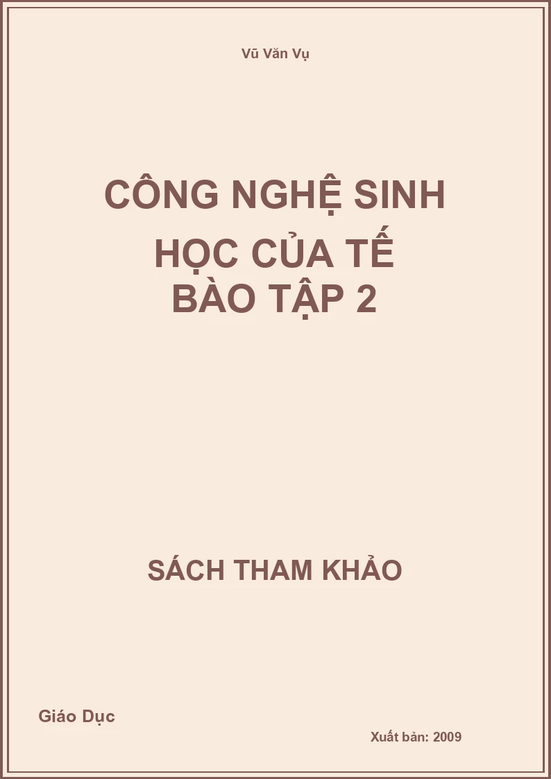 Công nghệ sinh học của tế bào tập 2