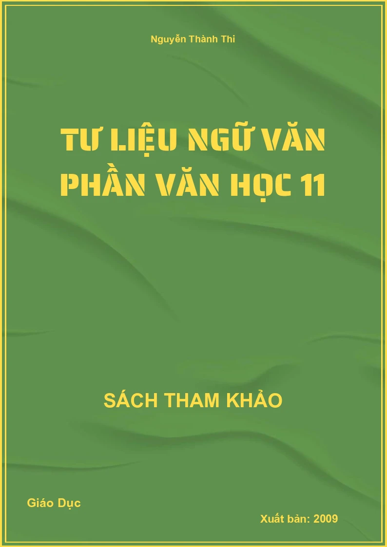 Tư liệu Ngữ văn Phần Văn học 11