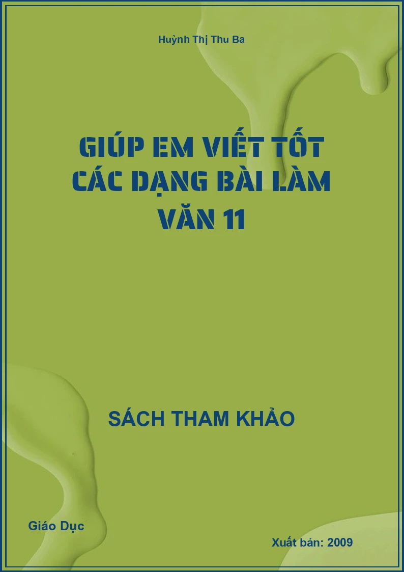 Giúp em viết tốt các dạng bài làm văn 11