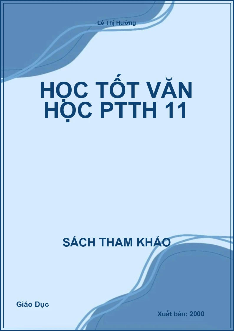 Học tốt Văn học PTTH 11
