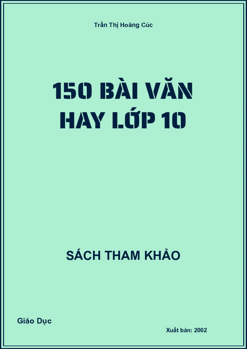 150 Bài Văn hay lớp 10