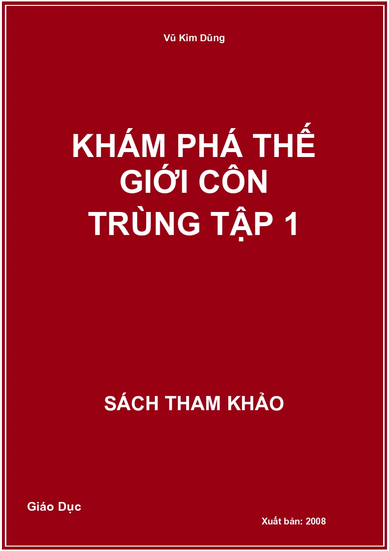 Khám phá thế giới côn trùng tập 1