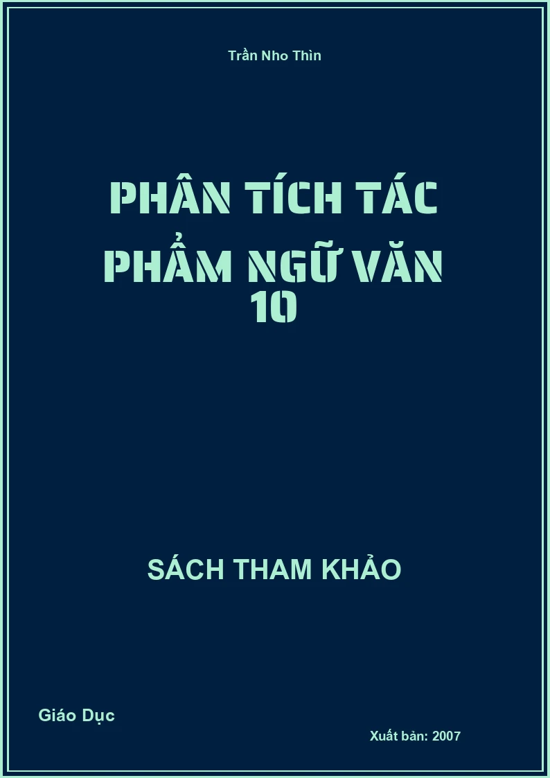 Phân tích tác phẩm Ngữ Văn 10