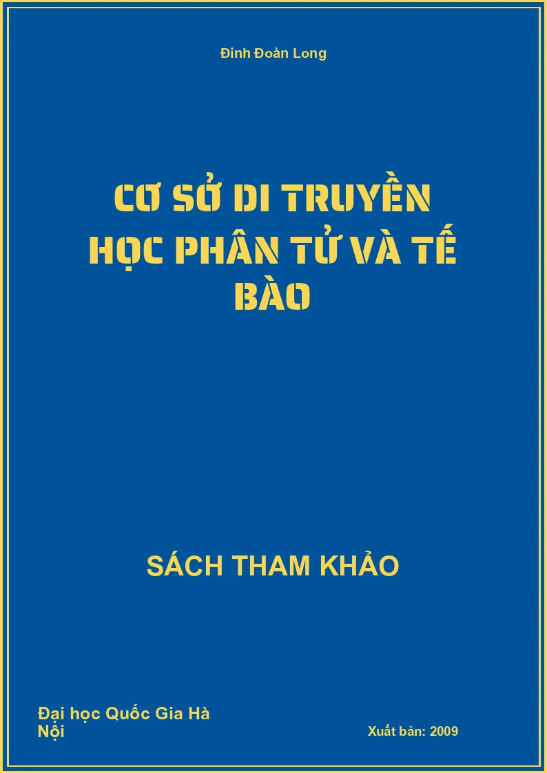 Cơ Sở Di Truyền Học Phân Tử và Tế bào