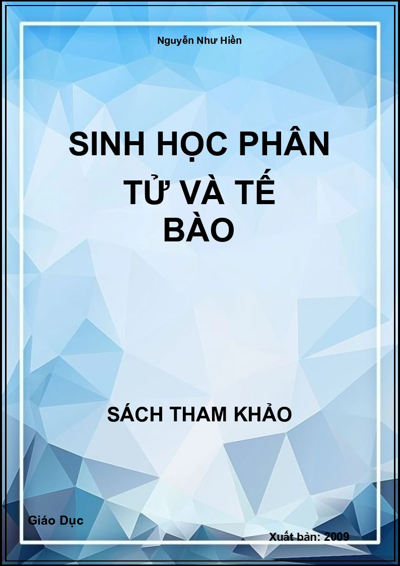 Sinh học phân tử và tế bào