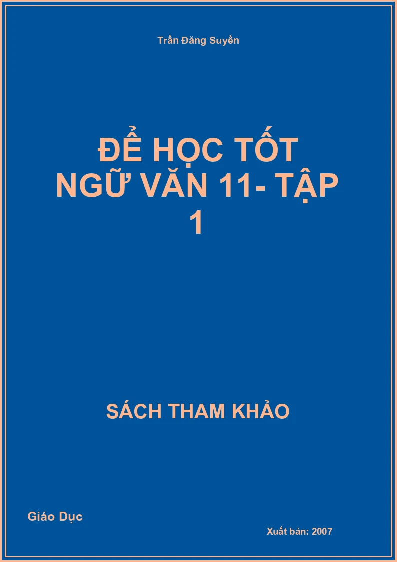 Để học tốt Ngữ Văn 11- Tập 1