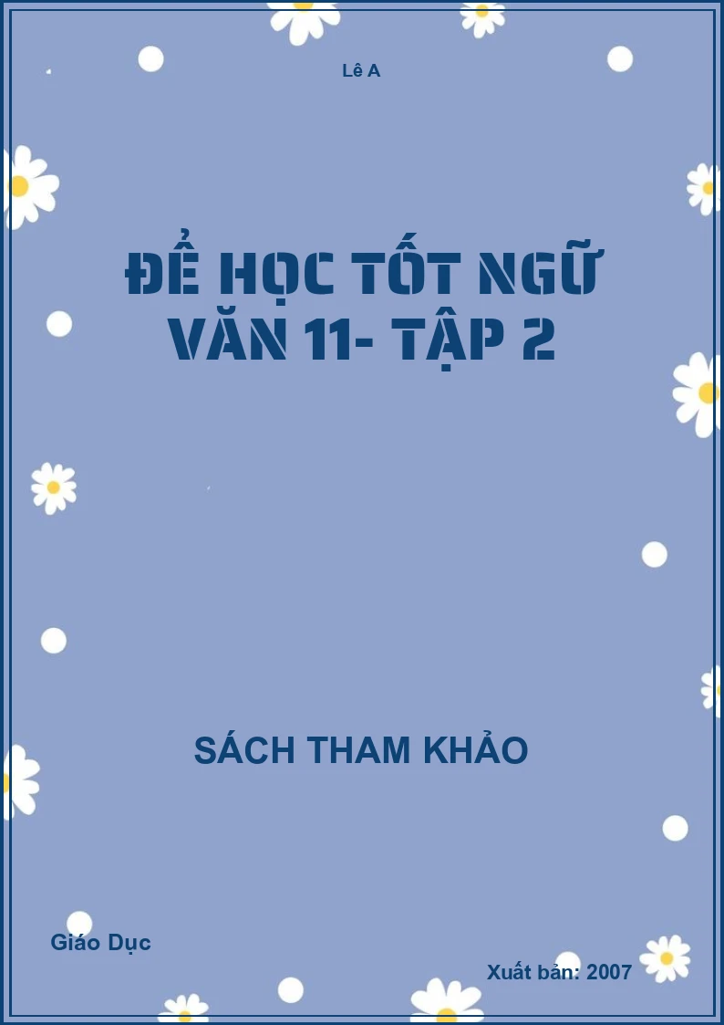 Để học tốt Ngữ Văn 11- Tập 2