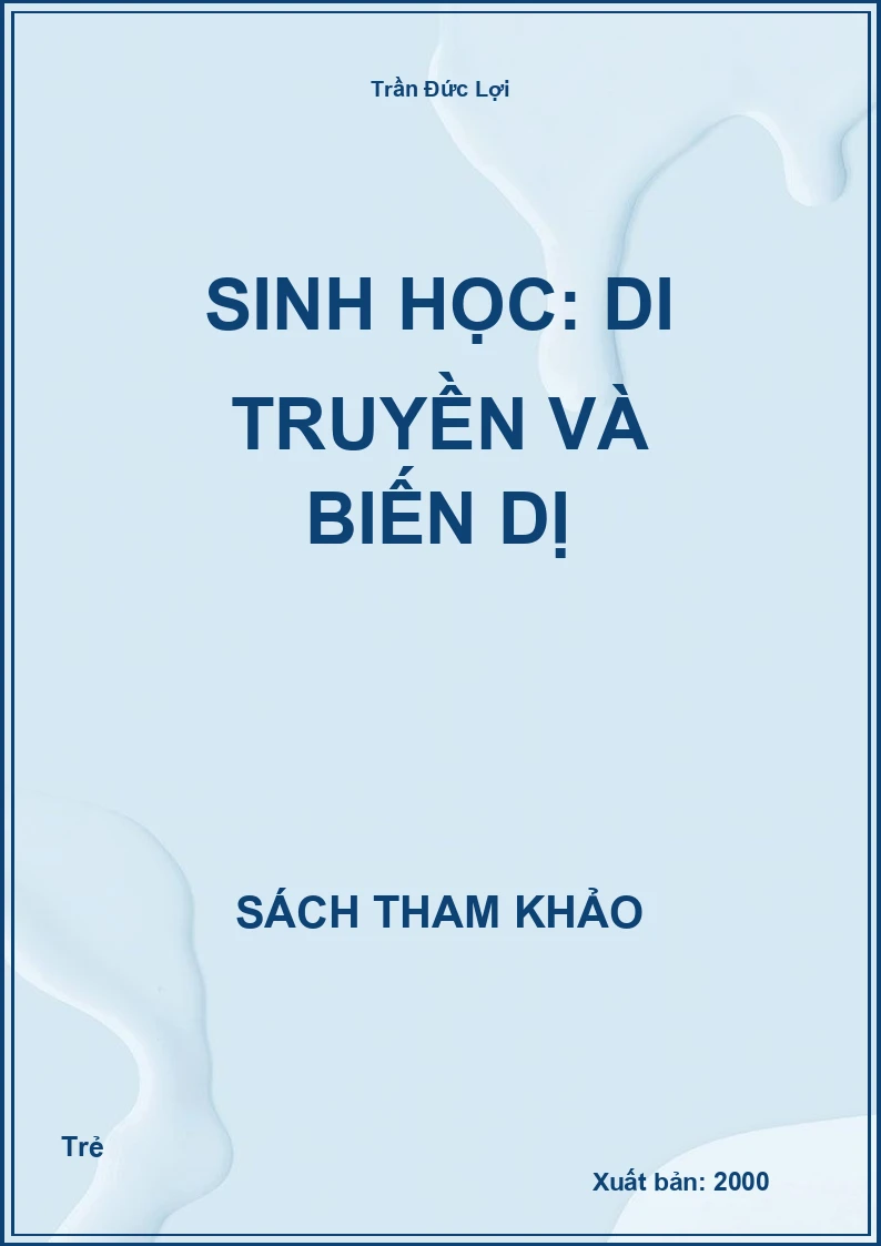 Sinh học: di truyền và biến dị