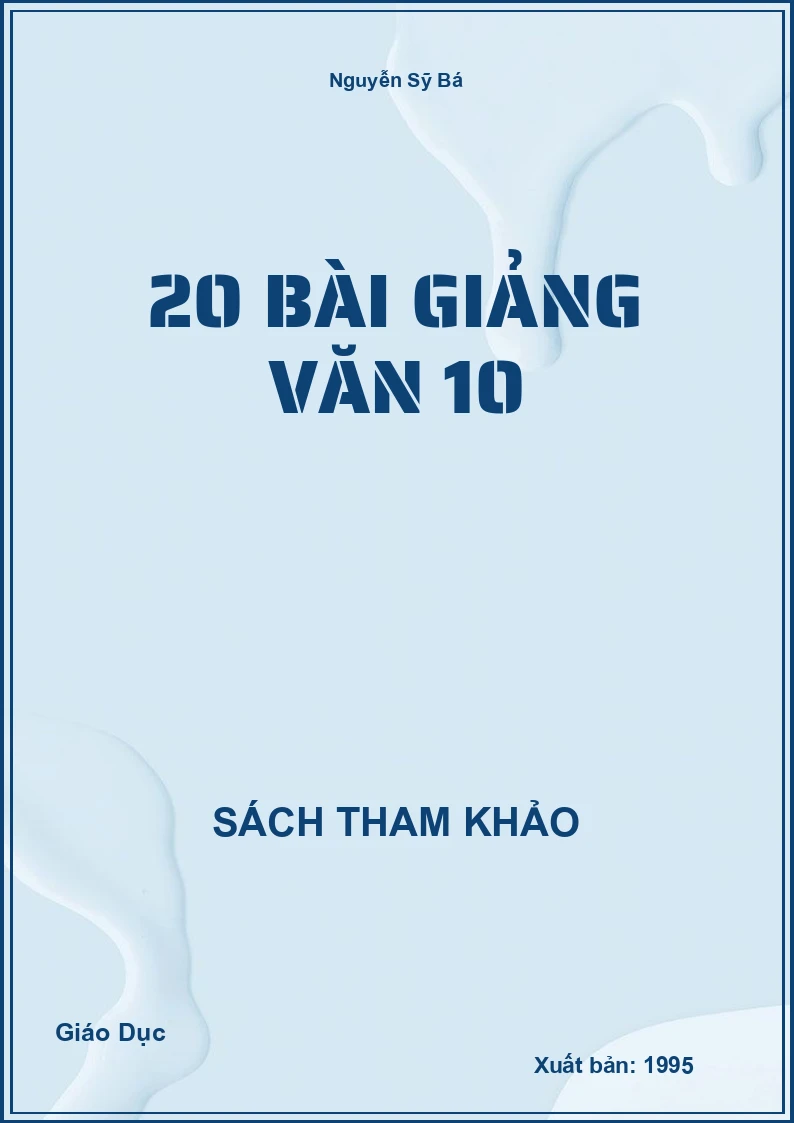 20 Bài giảng văn 10