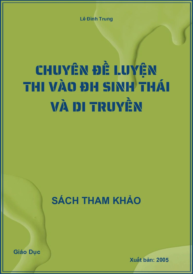 Chuyên đề luyện thi vào ĐH Sinh thái và di truyền