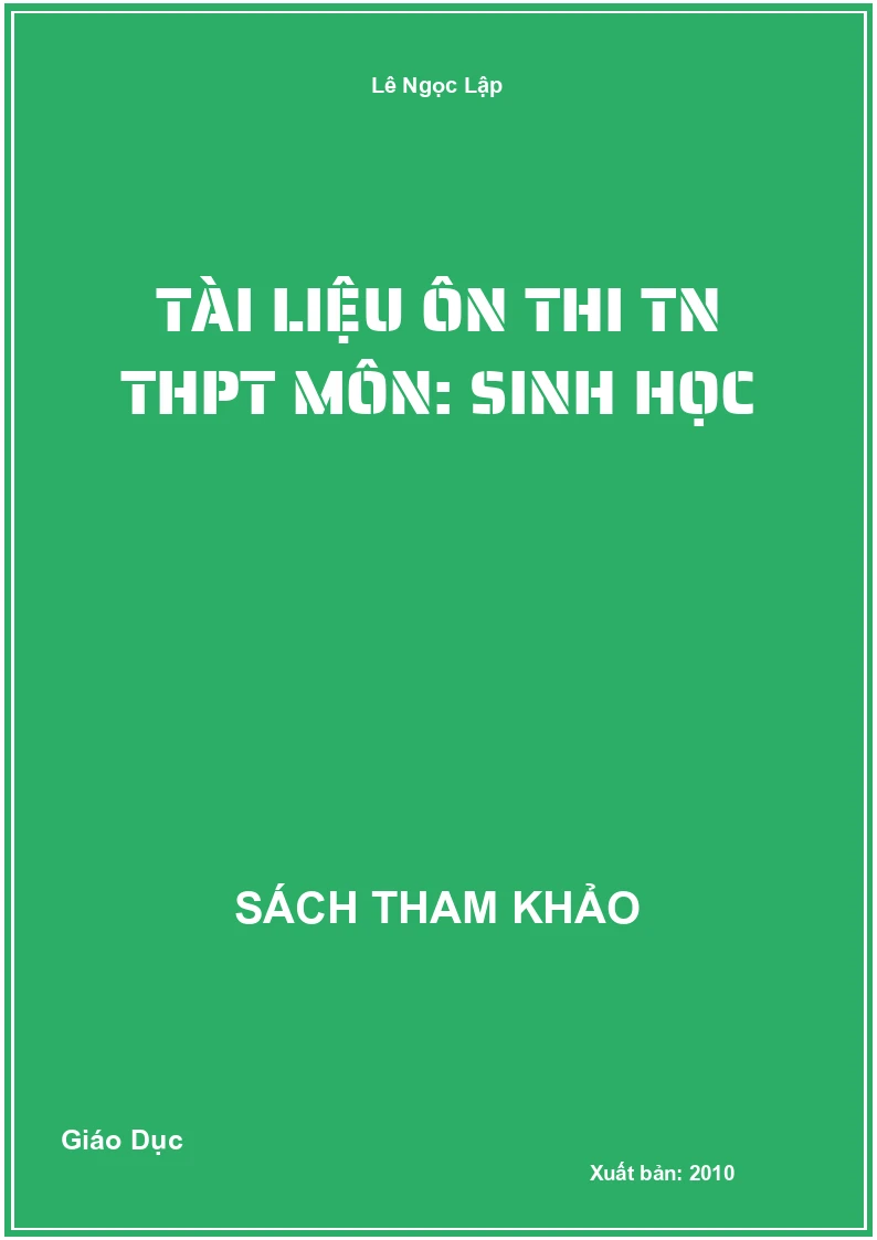 Tài liệu Ôn thi TN THPT môn: Sinh học