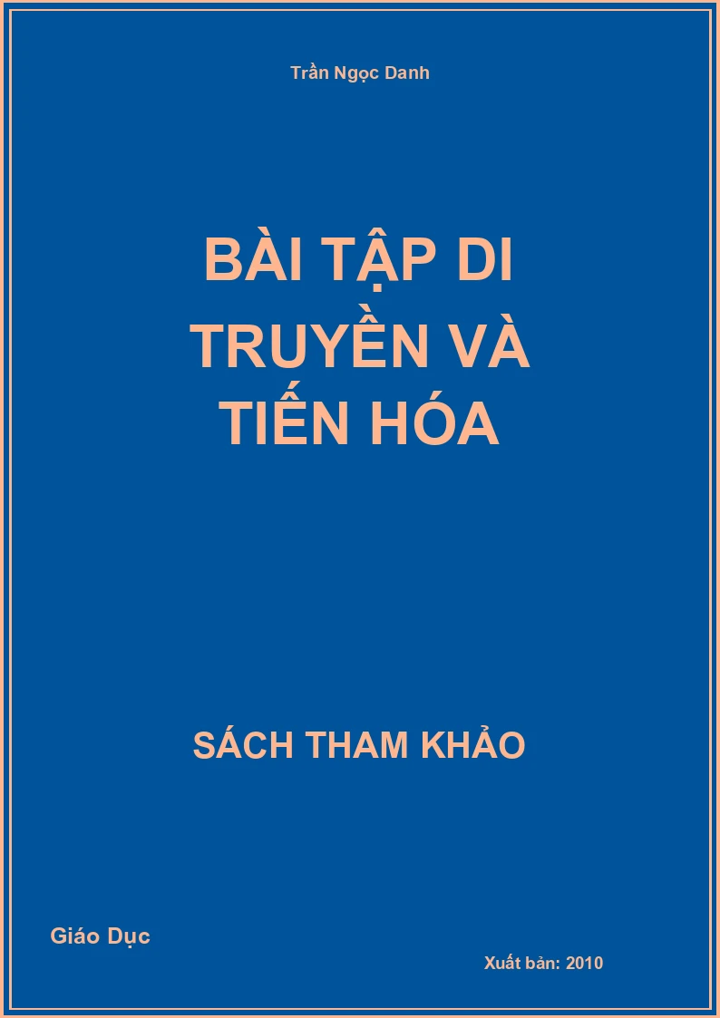 Bài tập Di truyền và Tiến hóa