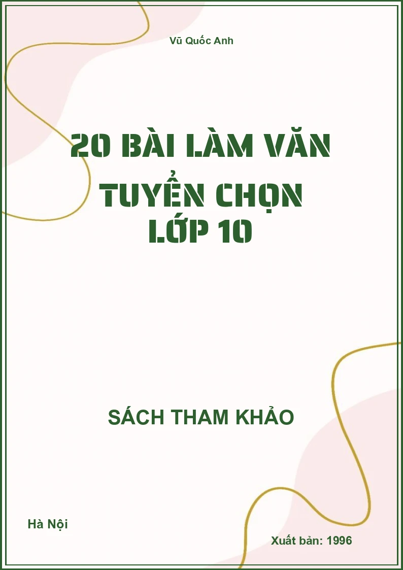 20 Bài làm Văn tuyển chọn lớp 10