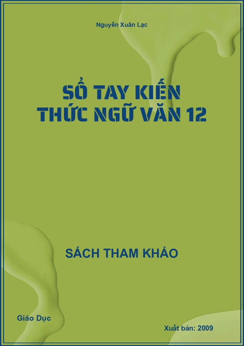 Sổ tay Kiến thức Ngữ văn 12
