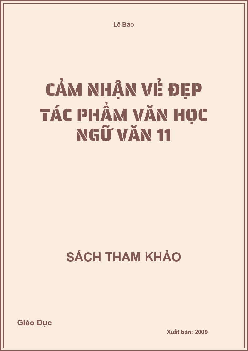 Cảm nhận vẻ đẹp tác phẩm văn học ngữ văn 11