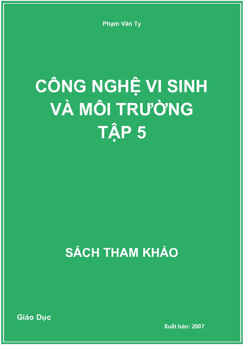 Công nghệ vi sinh và môi trường tập 5