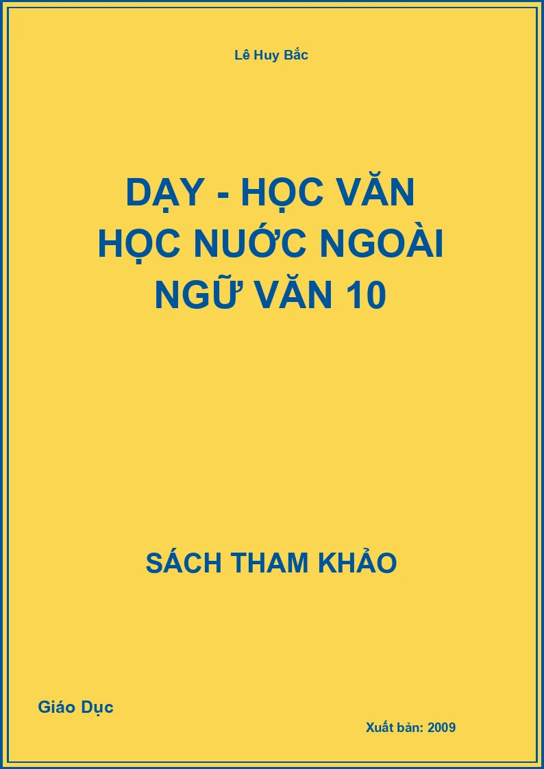 Dạy - học Văn học nuớc ngoài Ngữ văn 10