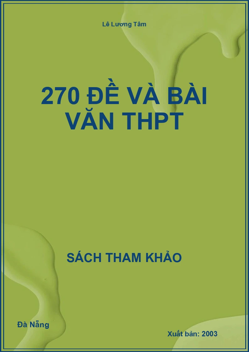 270 Đề và bài văn THPT