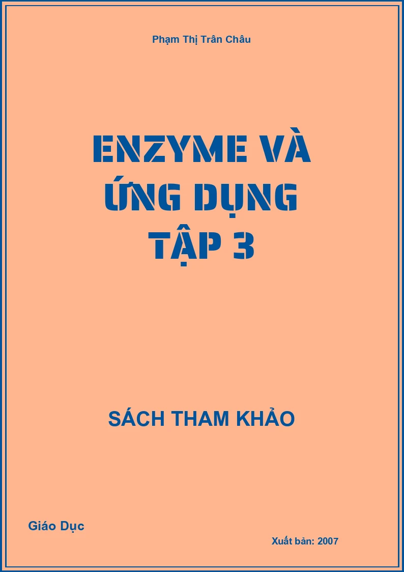 Enzyme và ứng dụng tập 3