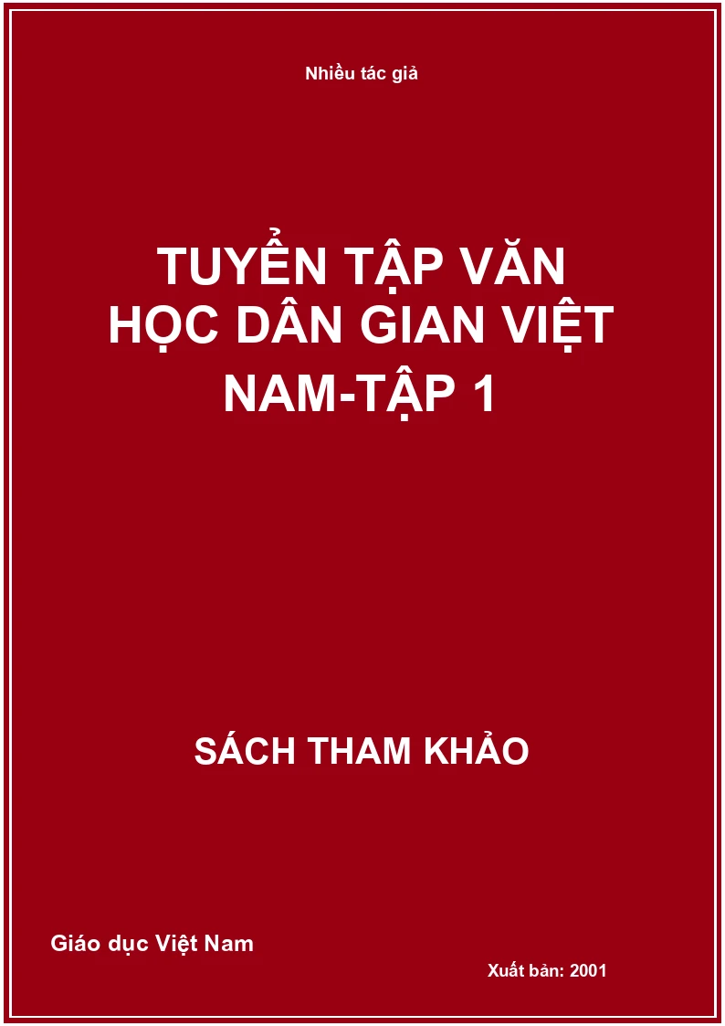 Tuyển tập Văn học dân gian Việt Nam-Tập 1