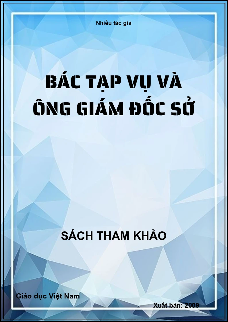 Bác tạp vụ và ông giám đốc Sở