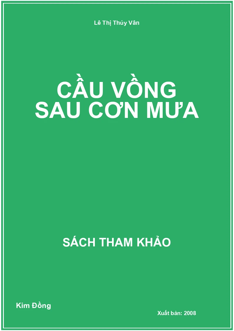 Cầu vồng sau cơn mưa