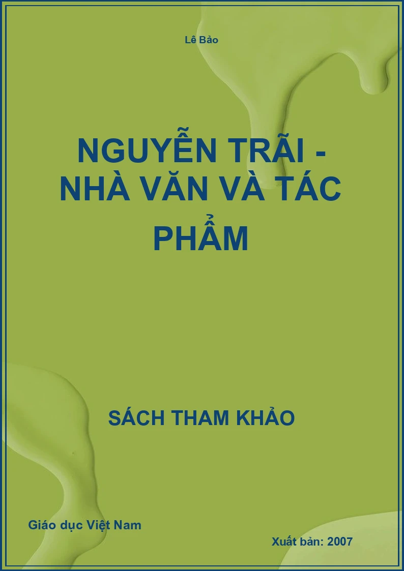Nguyễn Trãi - Nhà văn và tác phẩm