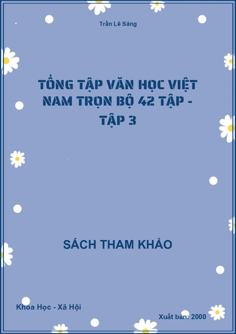 Tổng tập văn học Việt Nam trọn bộ 42 tập - Tập 3